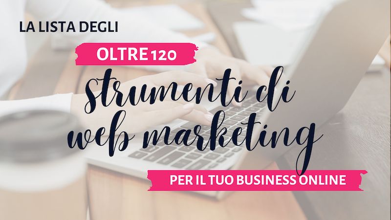 strumenti di web marketing Strumenti di web marketing