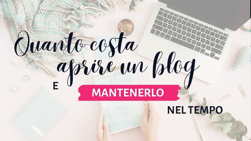 Quanto costa aprire un blog